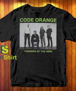 Code Orange Thinners Of The Herd T-Shirt