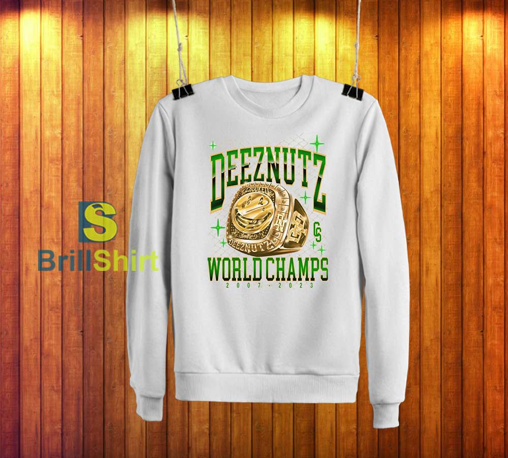 Deez Nuts Champ Ring Sweatshirt Deez Nuts Champ Ring Sweatshirt