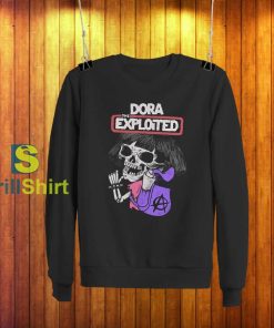 Dora The Exploited Sweatshirt