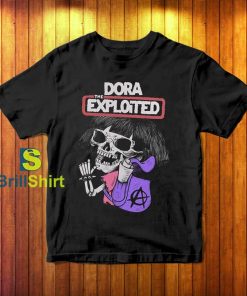 Dora The Exploited T-Shirt