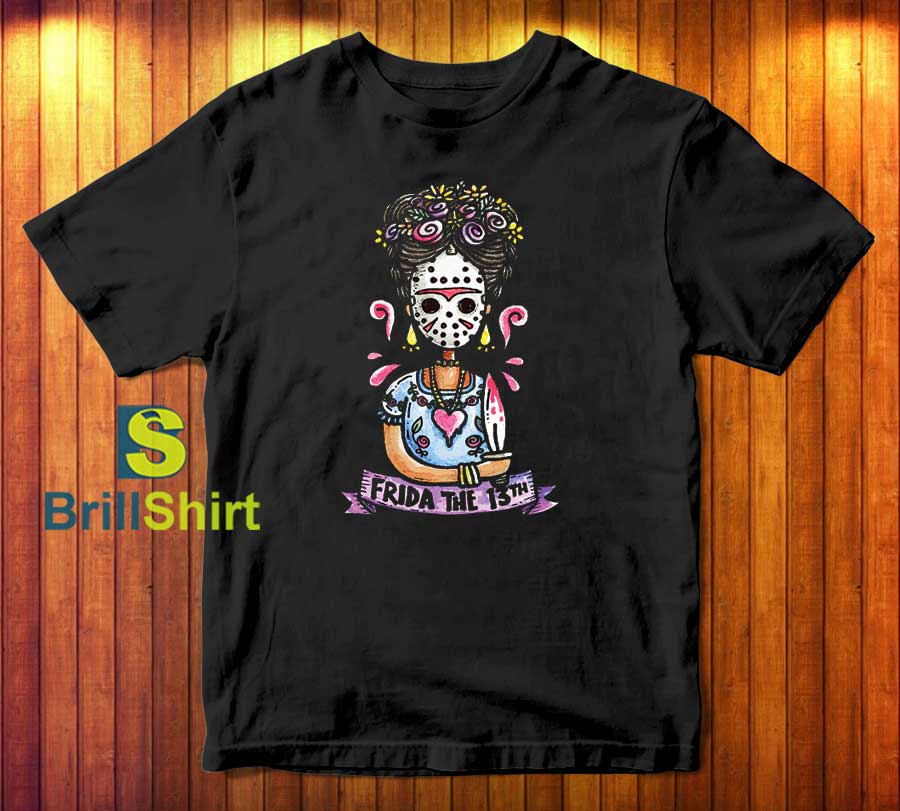 Frida The 13th T-Shirt Frida The 13th T-Shirt