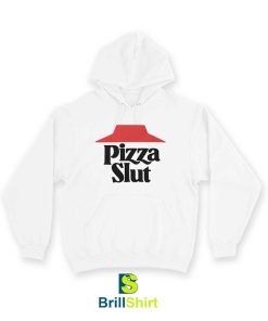 Parody Pizza Slut Hoodie