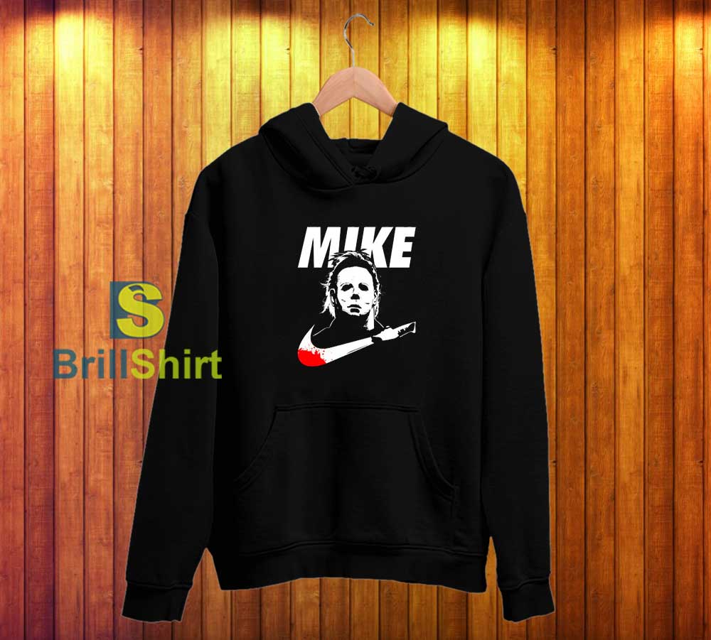 Michael Myers Mike Nike Parody Hoodie Michael Myers Mike Nike Parody Hoodie