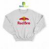 Rad Bro Energy Drink Parody Sweatshirt