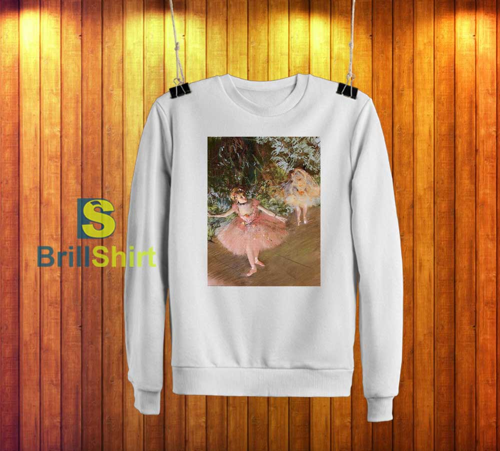 Edgar Degas Dancer On Stage Sweatshirt Edgar Degas Dancer On Stage Sweatshirt