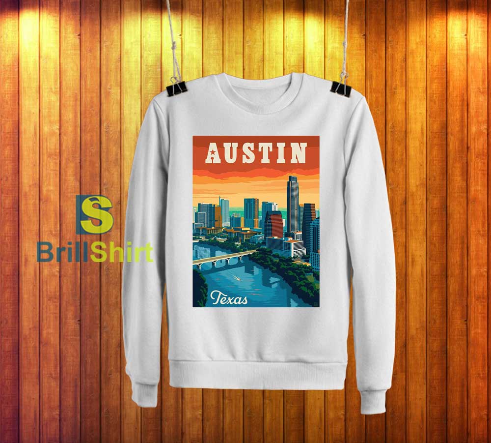 Travel Austin City Sweatshirt Travel Austin City Sweatshirt