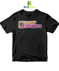 Parody Doin Donuts Funny T-Shirt