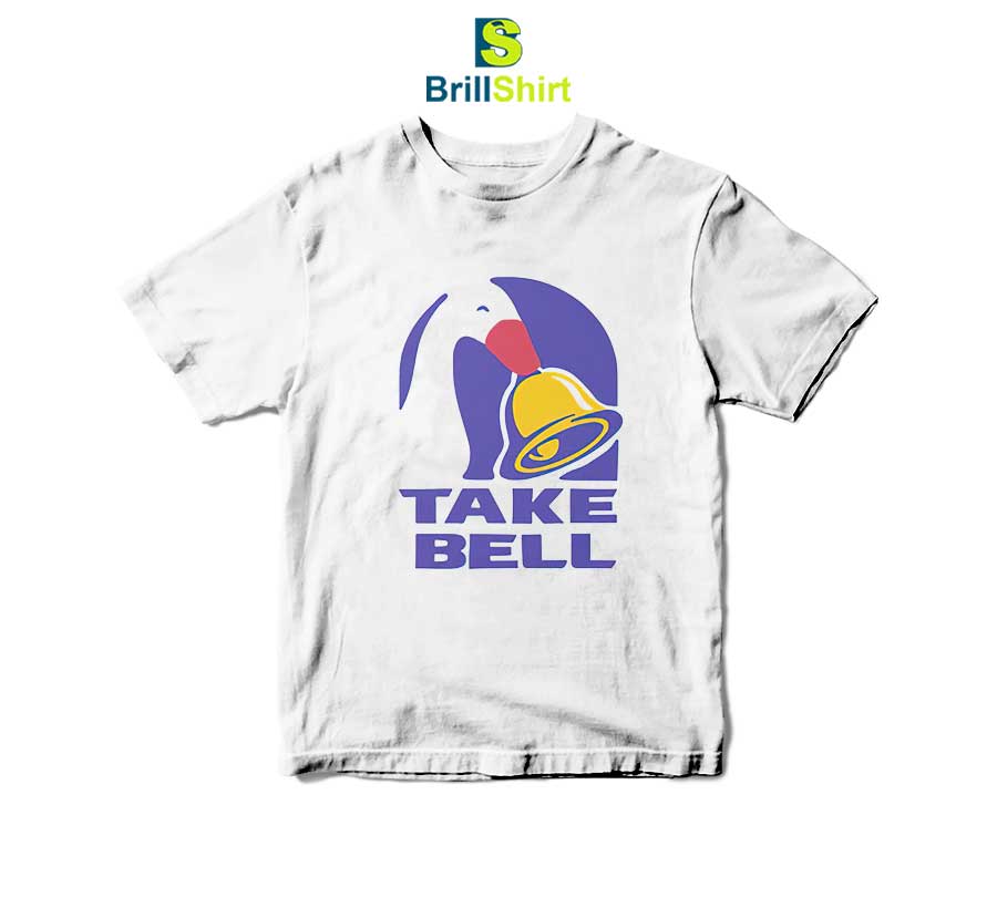 Parody Goose Take Bell Tacco Bell T-Shirt Parody Goose Take Bell Tacco Bell T-Shirt