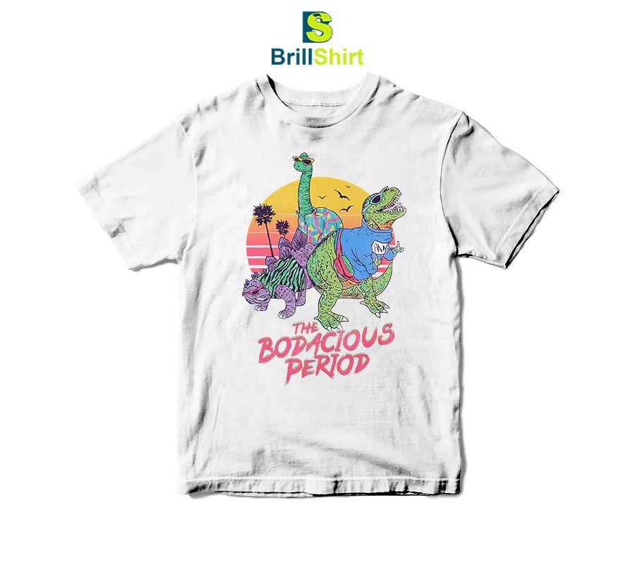 Parody The Bodacious Period T-Shirt Parody The Bodacious Period T-Shirt