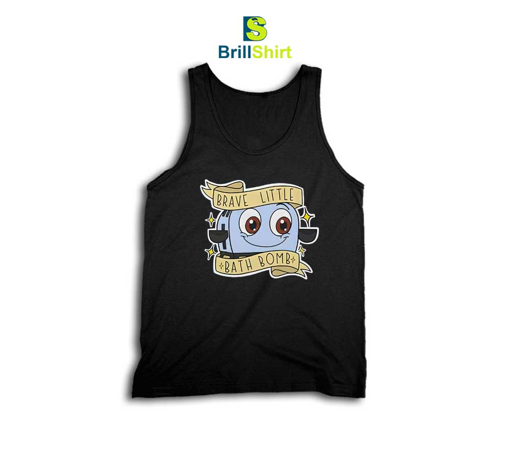 Parody Brave Little Bath Bomb Tank Top Parody Brave Little Bath Bomb Tank Top