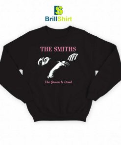 The Smiths Queen is Dead Sweatshirt