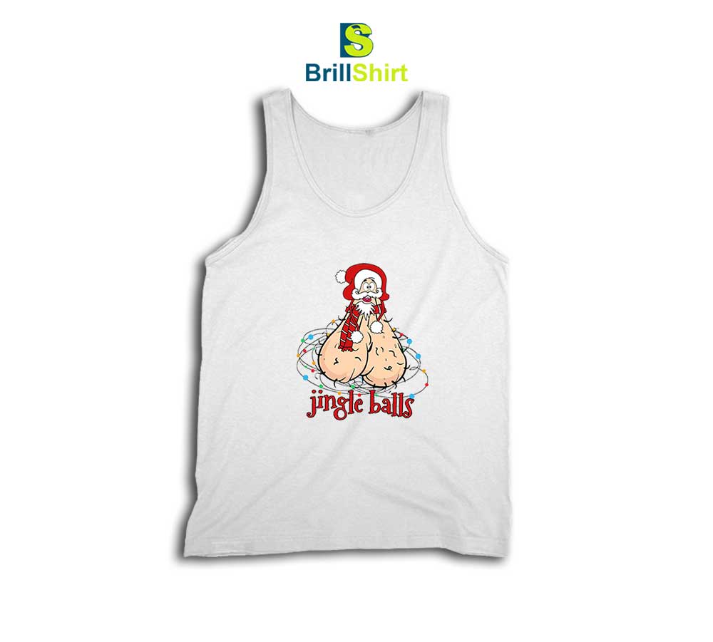 Dirty Santa Jingle Balls Tank Top Dirty Santa Jingle Balls Tank Top