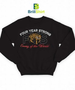 Four Year Strong Tiger Sweatshirt