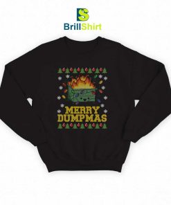 Merry Dumpmas Christmas Sweatshirt