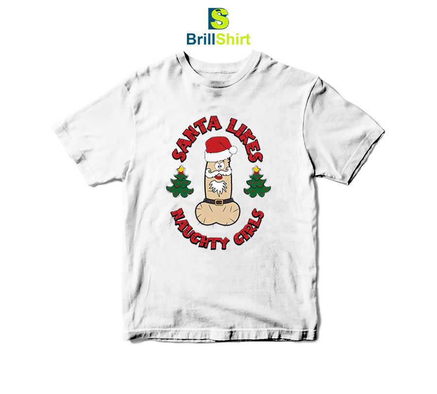 Santa Likes Naughty Girls T-Shirt Santa Likes Naughty Girls T-Shirt