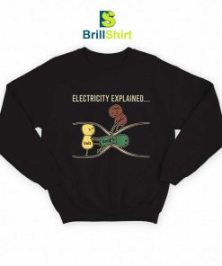 Parody Funny Electricity Explained Sweatshirt