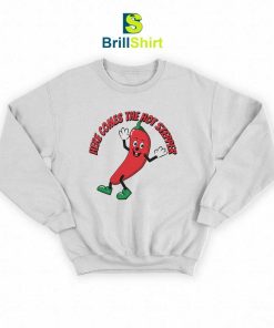 Chili Pepper Comes The Hot Stepper Sweatshirt