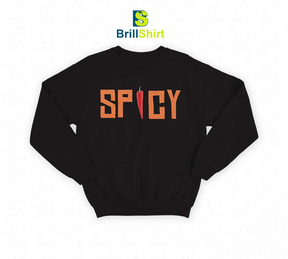 Chili Pepper Spicy Sweatshirt Chili Pepper Spicy Sweatshirt