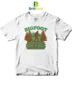 Quotes Bigfoot Hide N Seek Champion T-Shirt