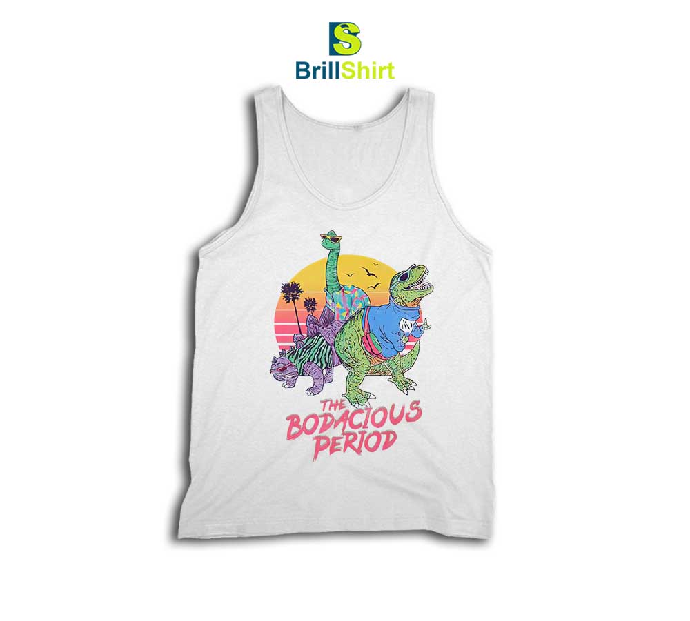 Parody The Bodacious Period Tank Top Parody The Bodacious Period Tank Top