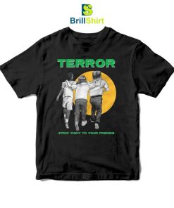 Terror Stick Tight T-Shirt