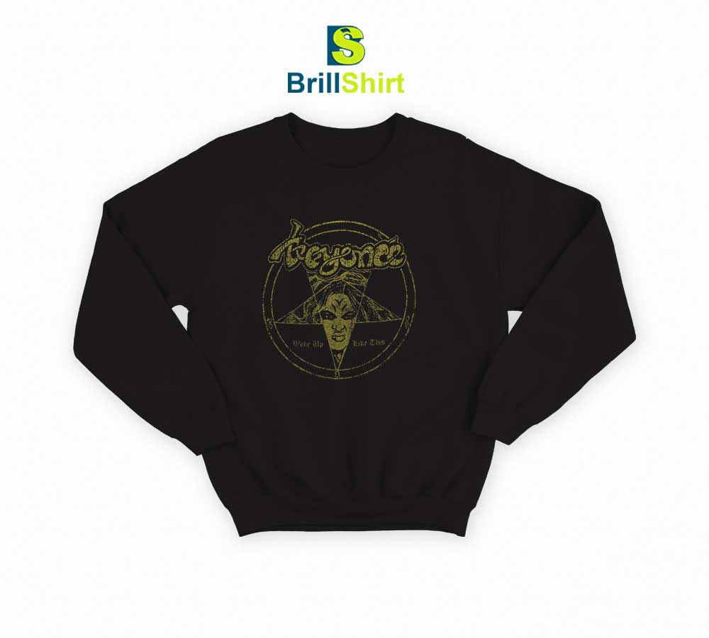 Beyonce Venom Woke Up Like This Sweatshirt Beyonce Venom Woke Up Like This Sweatshirt
