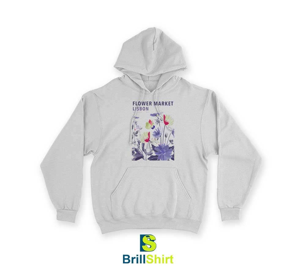 Flower Market Flowers Grow Randomly Hoodie Flower Market Flowers Grow Randomly Hoodie