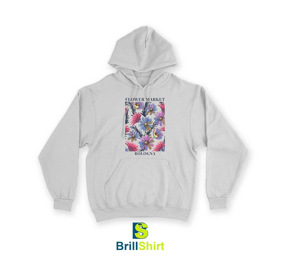 Flower Market Spring Flowers Bloom Hoodie Flower Market Spring Flowers Bloom Hoodie