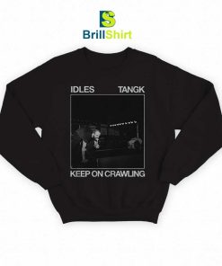 IDLES Keep On Crawling Sweatshirt