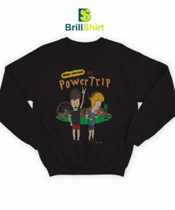 Power Trip Beavis Butthead Sweatshirt