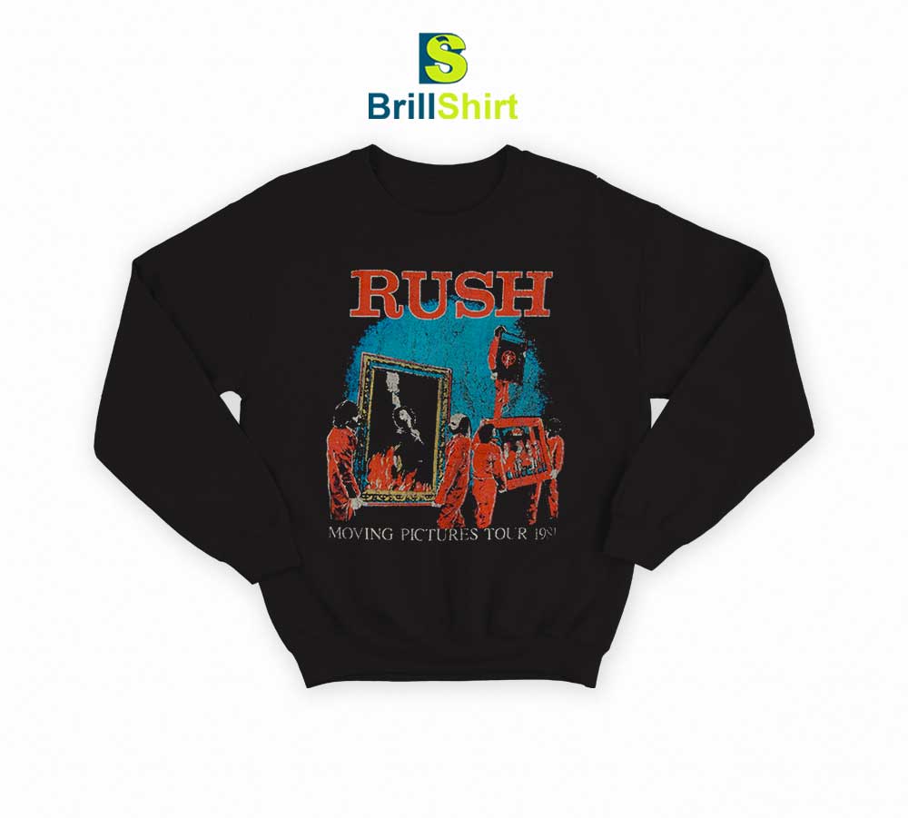 Rush Moving Pictures Tour 1981 Sweatshirt Rush Moving Pictures Tour 1981 Sweatshirt
