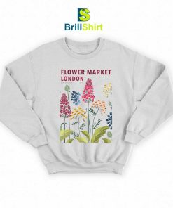 Flower Market Kinds Of Plants Sweatshirt