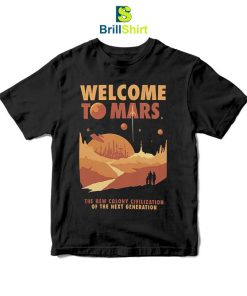 Travel Welcome To Mars T-Shirt