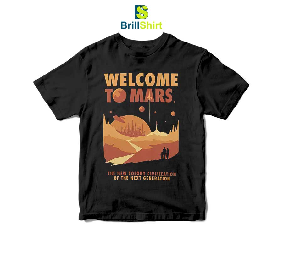 Travel Welcome To Mars T-Shirt Travel Welcome To Mars T-Shirt