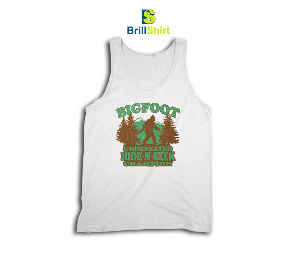 Quotes Bigfoot Hide N Seek Champion Tank Top Quotes Bigfoot Hide N Seek Champion Tank Top