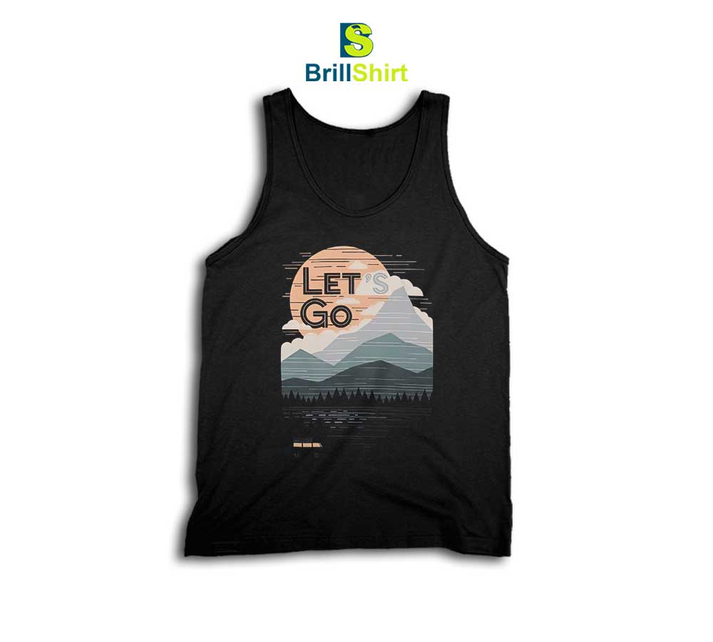 Travel Lets Go Tank Top Travel Lets Go Tank Top