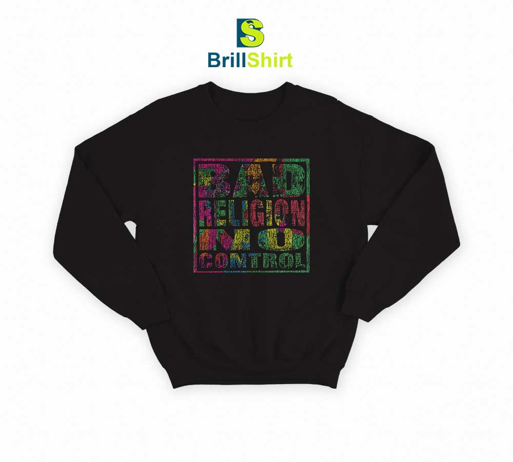 Bad Religion No Control Cover Sweatshirt Bad Religion No Control Cover Sweatshirt