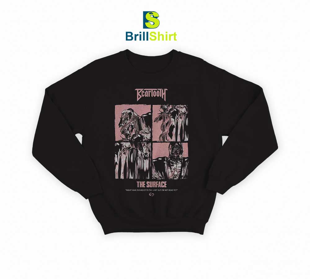 Beartooth The Surface Collage Sweatshirt Beartooth The Surface Collage Sweatshirt