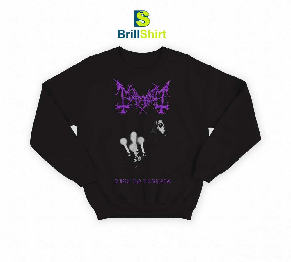 Mayhem Live In Leipzig Sweatshirt Mayhem Live In Leipzig Sweatshirt
