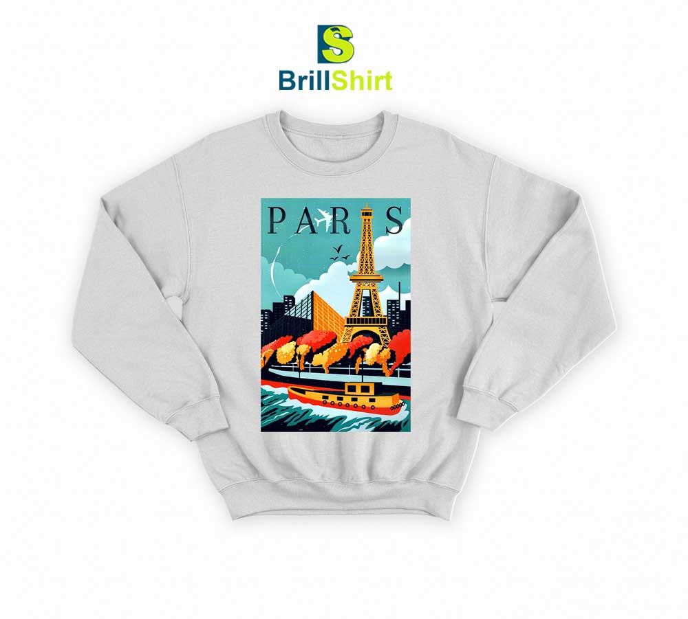 Travel Eiffel Paris Sweatshirt Travel Eiffel Paris Sweatshirt