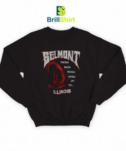 Belmont Taking Back Roads Home Sweatshirt
