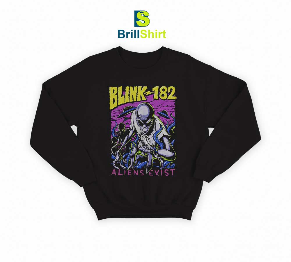 Blink-182 Aliens Exist Sweatshirt Blink-182 Aliens Exist Sweatshirt