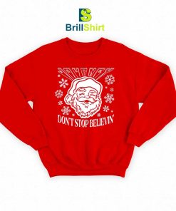 Journey Don't Stop Believin' Santa Sweatshirt