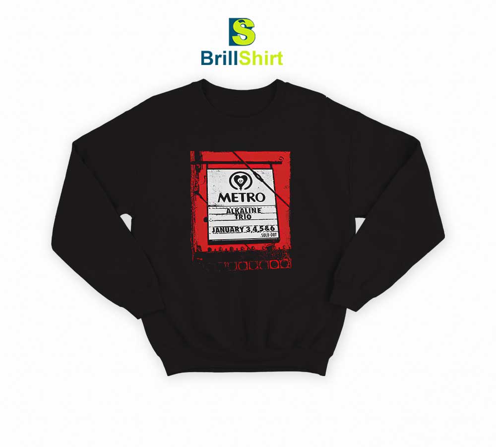 Alkaline Trio Metro Sign Tee Sweatshirt Alkaline Trio Metro Sign Tee Sweatshirt