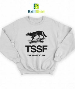 The Story So Far Fox Sweatshirt