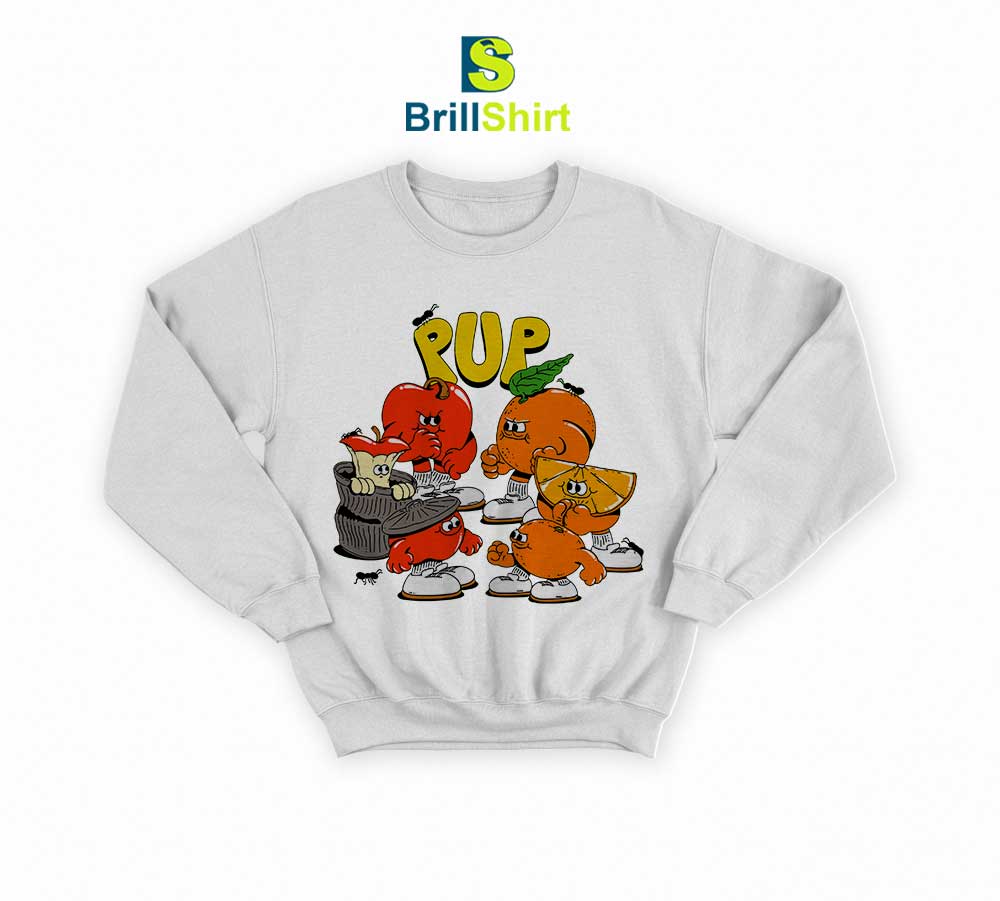 PUP The Band If This Fruit Doesn’t Kill You Sweatshirt PUP The Band If This Fruit Doesn’t Kill You Sweatshirt